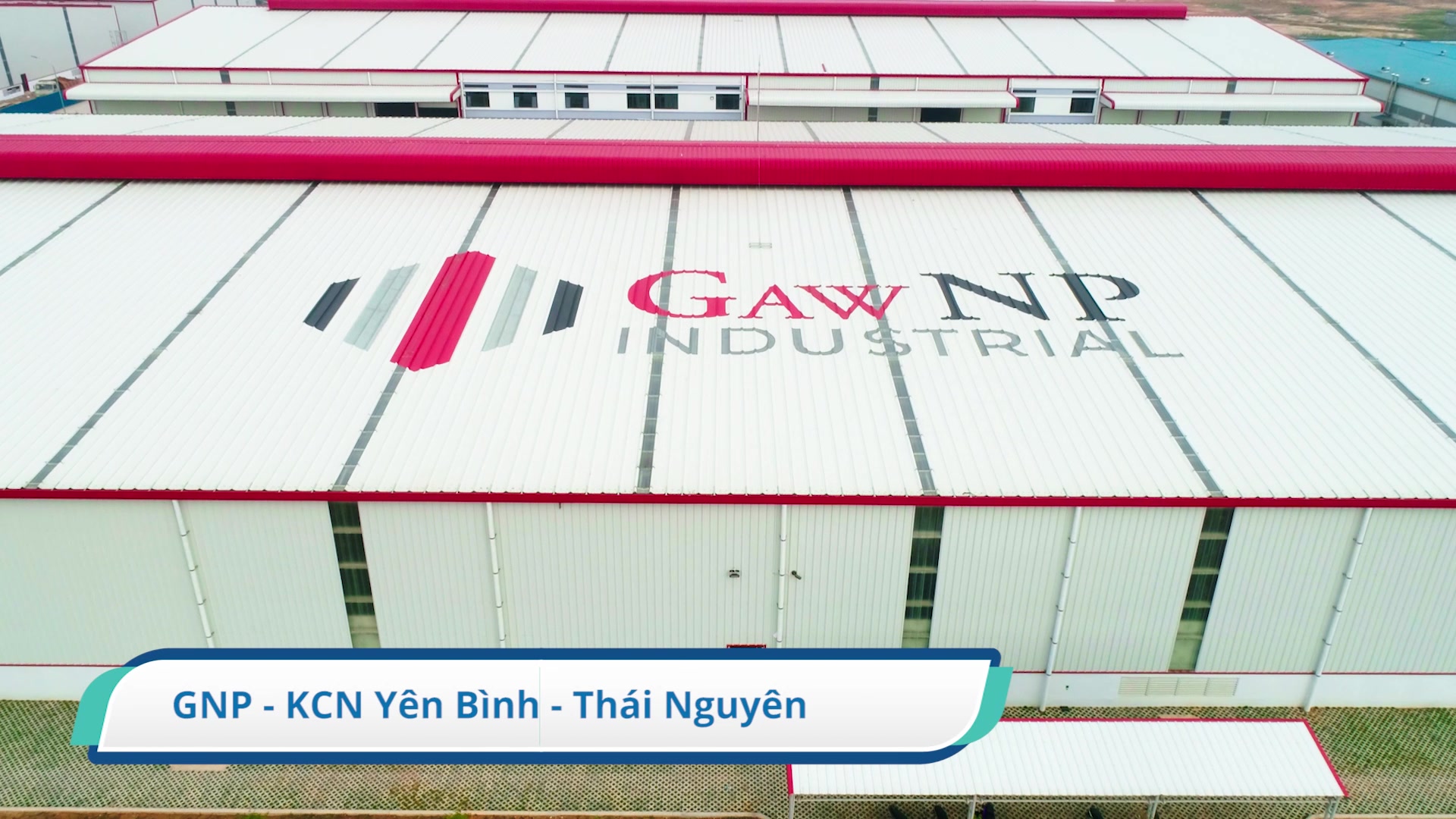 DỰ ÁN GNP INDUSTRIAL CENTER - THÁI NGUYÊN