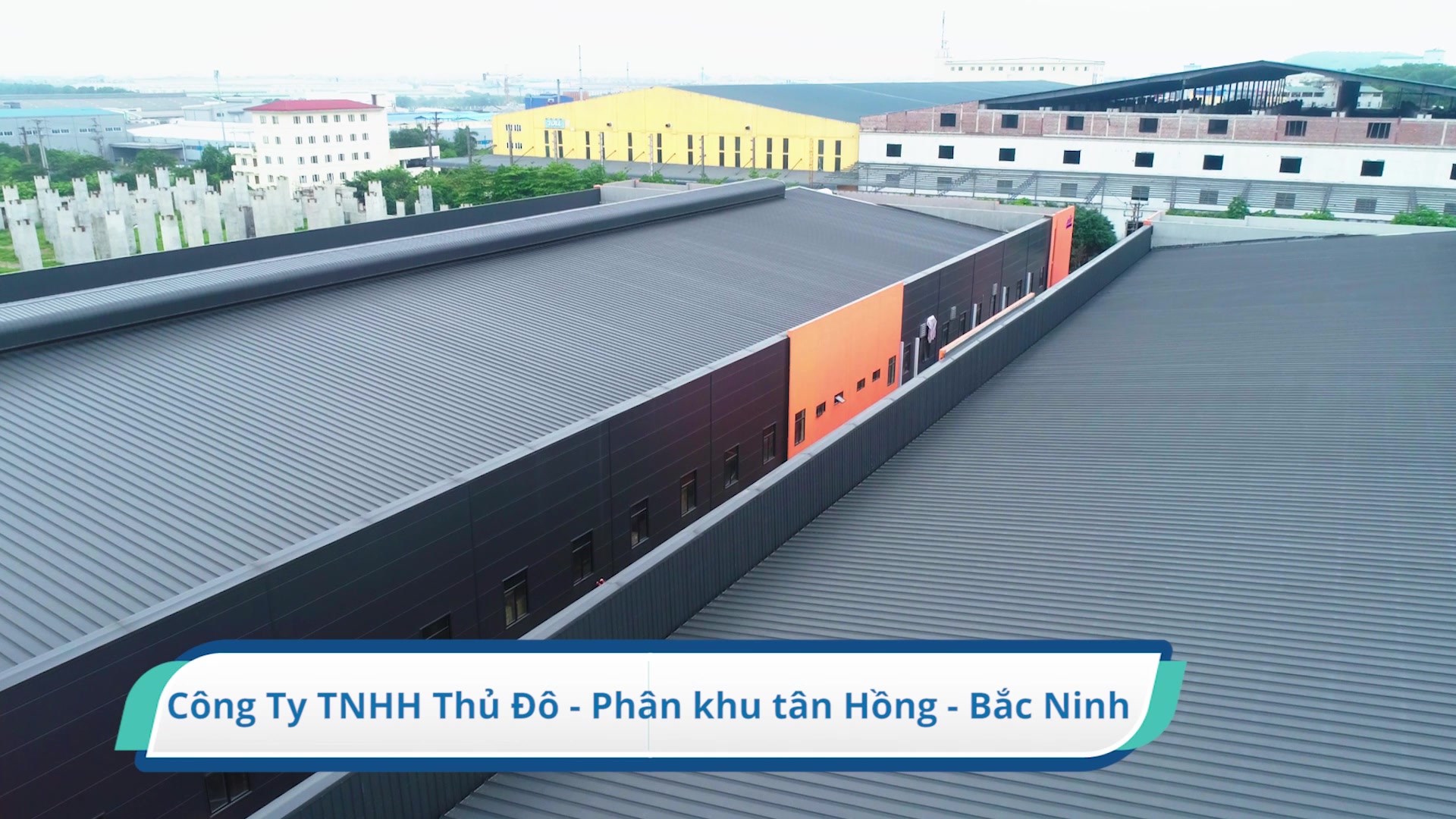 NHÀ XƯỞNG CÔNG TY TNHH THỦ ĐÔ - BẮC NINH